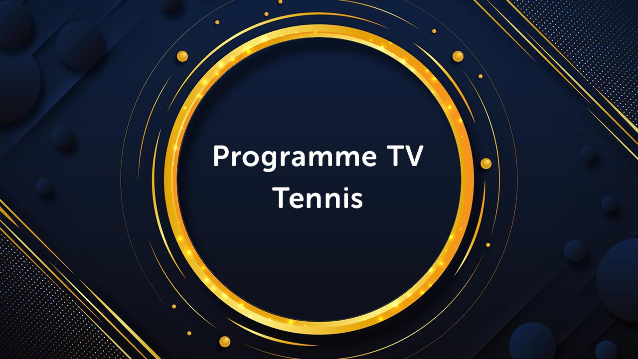 programme-tv-tennis Programme TV Suisse